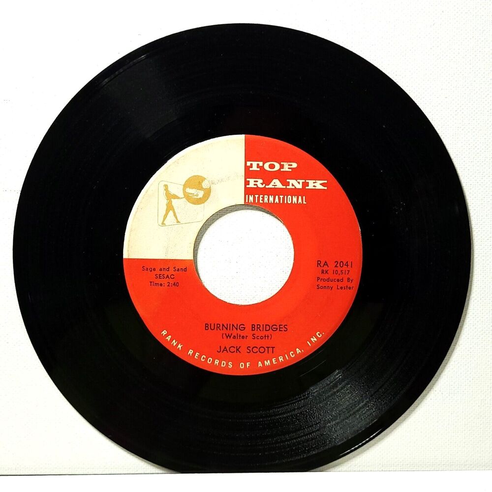 Jack Scott ‎45 Burning Bridges / Oh, Little One on Top Rank Intl. EX Country